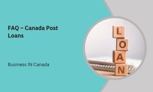 FAQ – Canada Post Loans