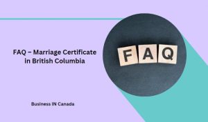 FAQ – Marriage Certificate BC