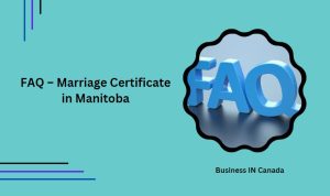 FAQ – Marriage Certificate in Manitoba
