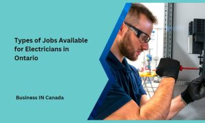 Types of Jobs Available for Electricians in Ontario