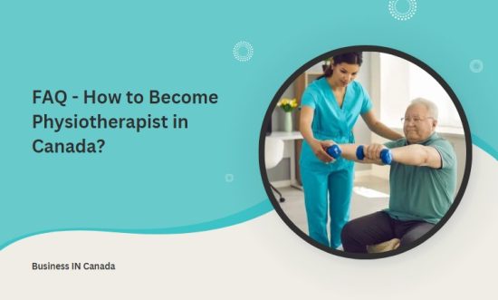 FAQ - How to Become Physiotherapist in Canada?
