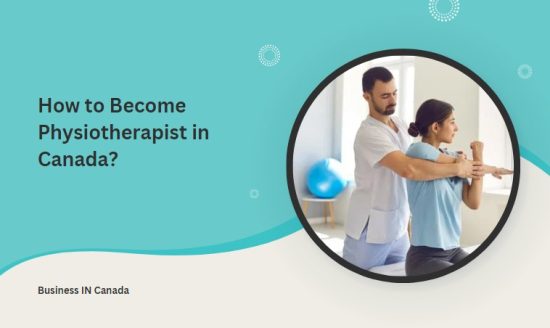 How to Become Physiotherapist in Canada?