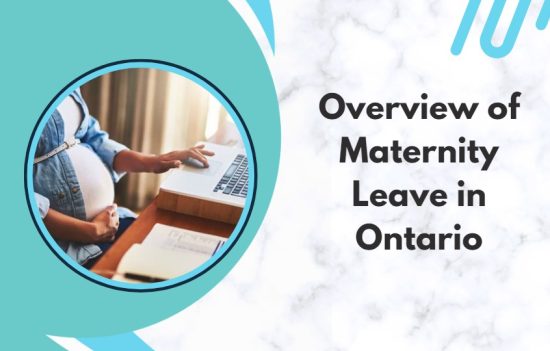 How Long is Maternity Leave Ontario? - An Overview