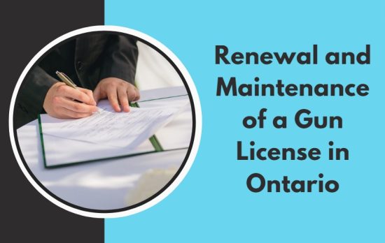Renewal and Maintenance of a Gun License in Ontario
