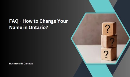 FAQ - How to Change Your Name in Ontario?