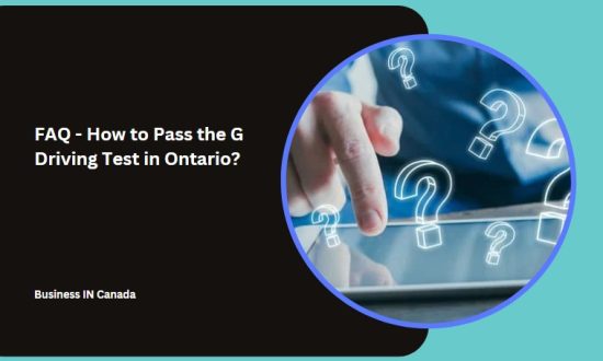 FAQ - How to Pass the G Driving Test in Ontario?