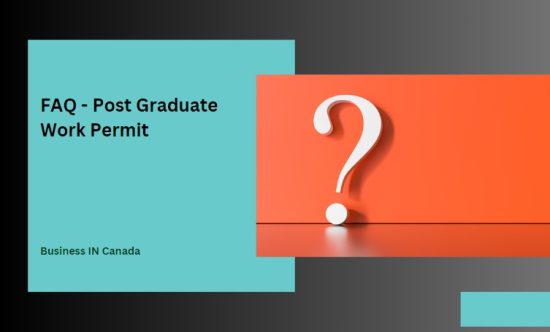 FAQ - Post Graduate Work Permit