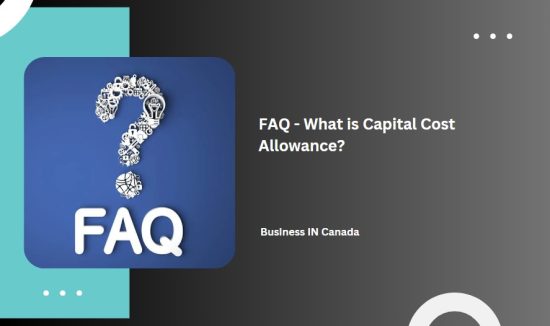 FAQ - What is Capital Cost Allowance?