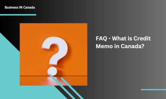 FAQ - What is Credit Memo in Canada?