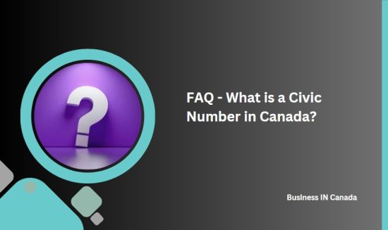 FAQ - What is a Civic Number in Canada?