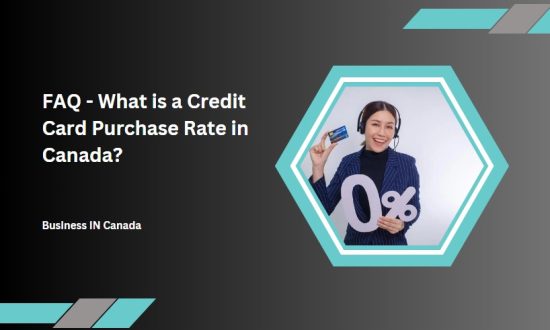 FAQ - What is a Credit Card Purchase Rate in Canada?