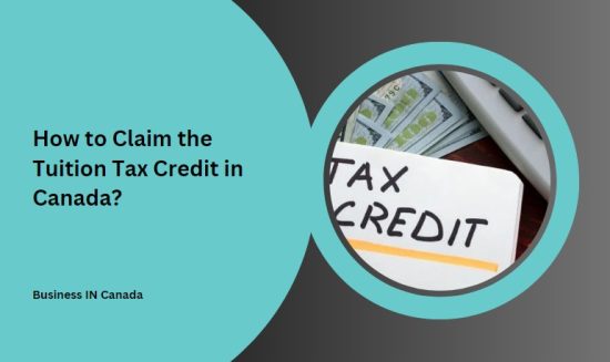 How to Claim the Tuition Tax Credit in Canada?