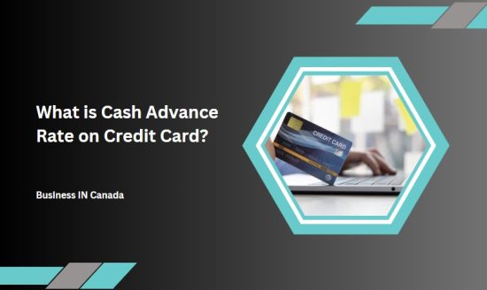 What is Cash Advance Rate on Credit Card?