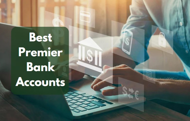 Best Premier Bank Accounts in Canada - Top 8